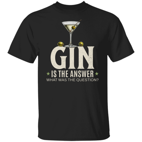 Gin Is The Answer Martini T-Shirt