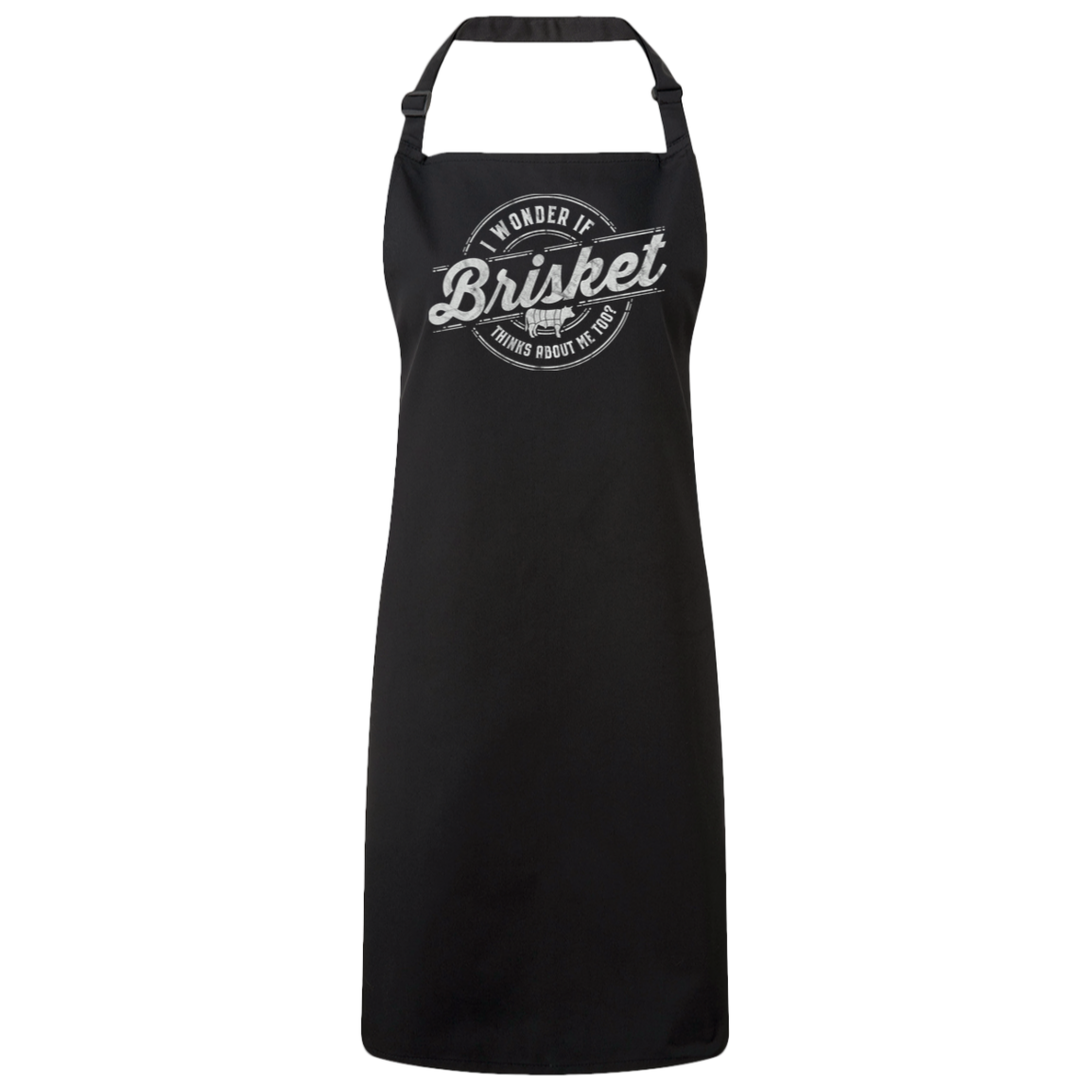 I Wonder If Brisket Thinks Of Me Unisex Butcher Apron