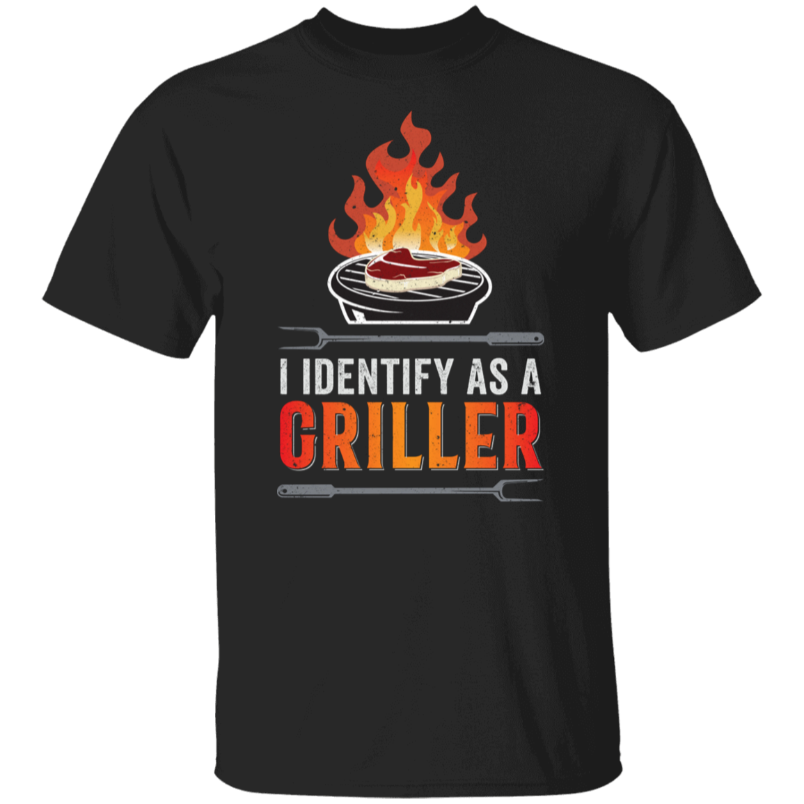 I Identify As A Griller T-Shirt