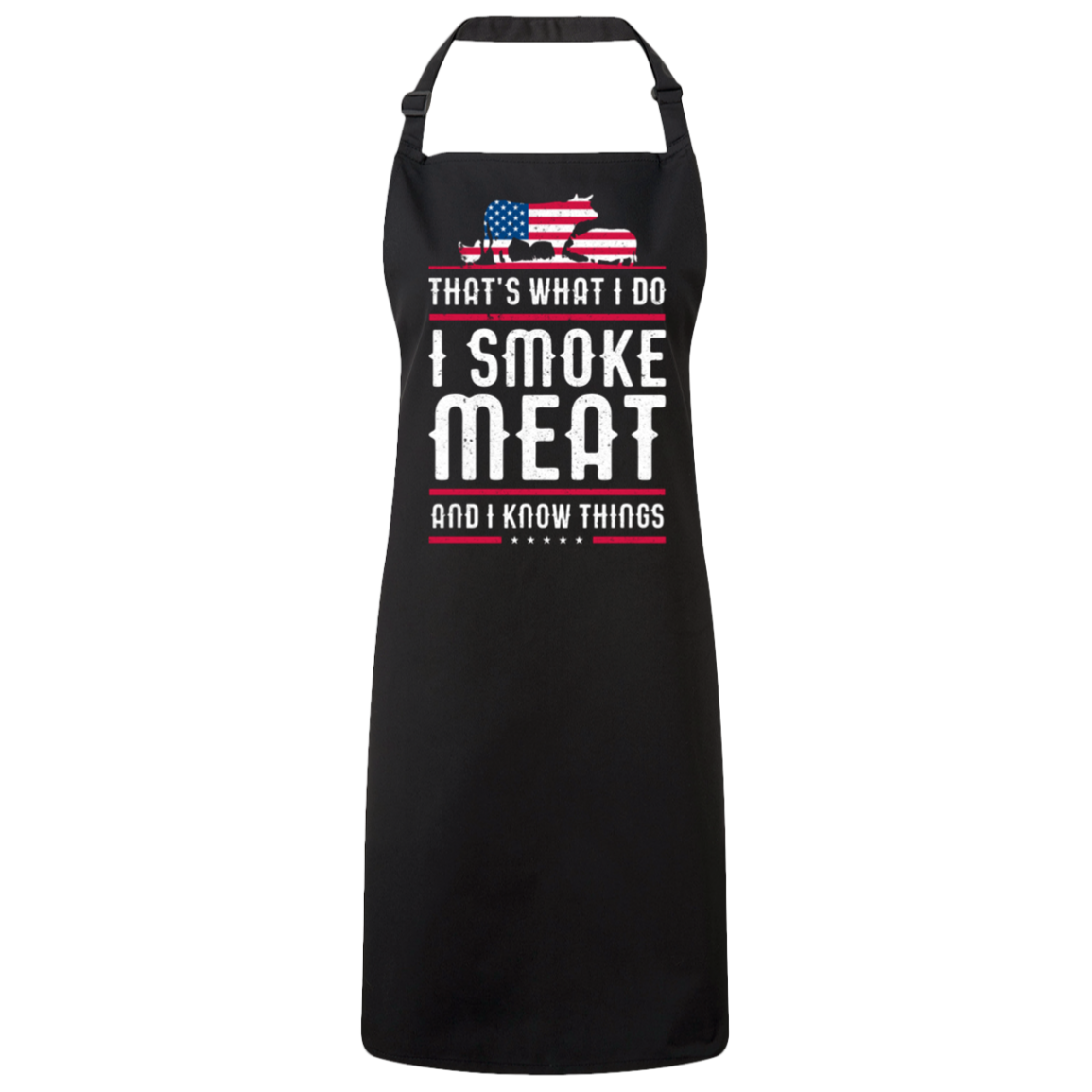 Patriotic I Smoke Meat & I Know Things USA Unisex Butcher Apron