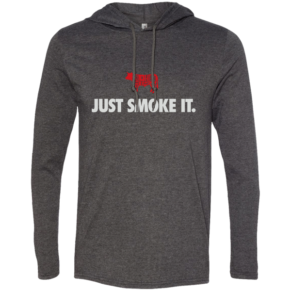 Just Smoke It T-Shirt Hoodie
