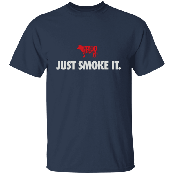 JUST SMOKE IT. Short-Sleeve T-Shirt