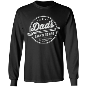 Dad's Backyard BBQ Long Sleeve T-Shirt