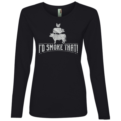 Funny I'd Smoke That Long Sleeve T-Shirt