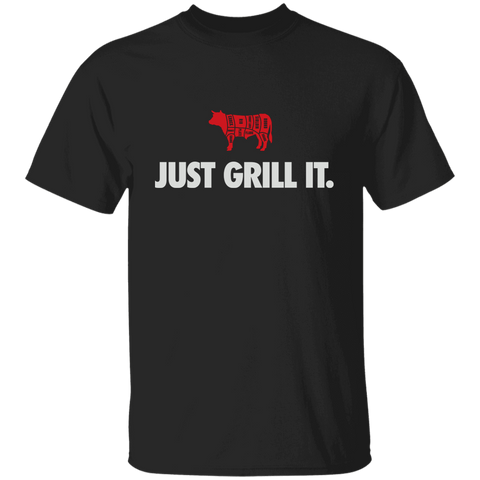 JUST GRILL IT. Short-Sleeve T-Shirt