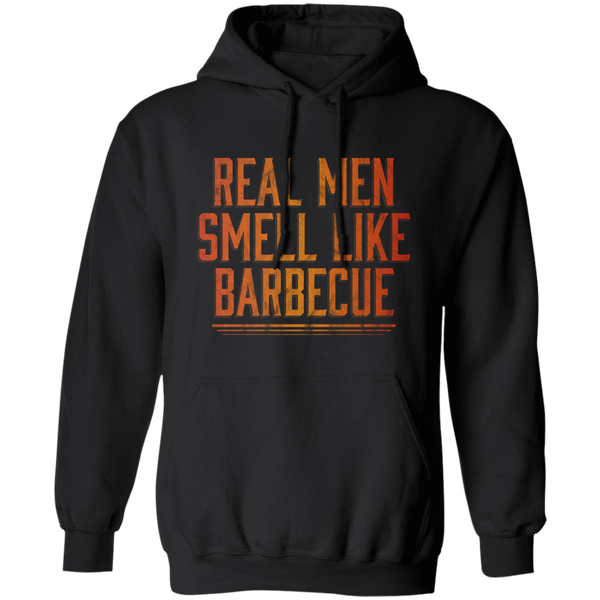 Real Men Smell Like B-B-Q Pullover Hoodie